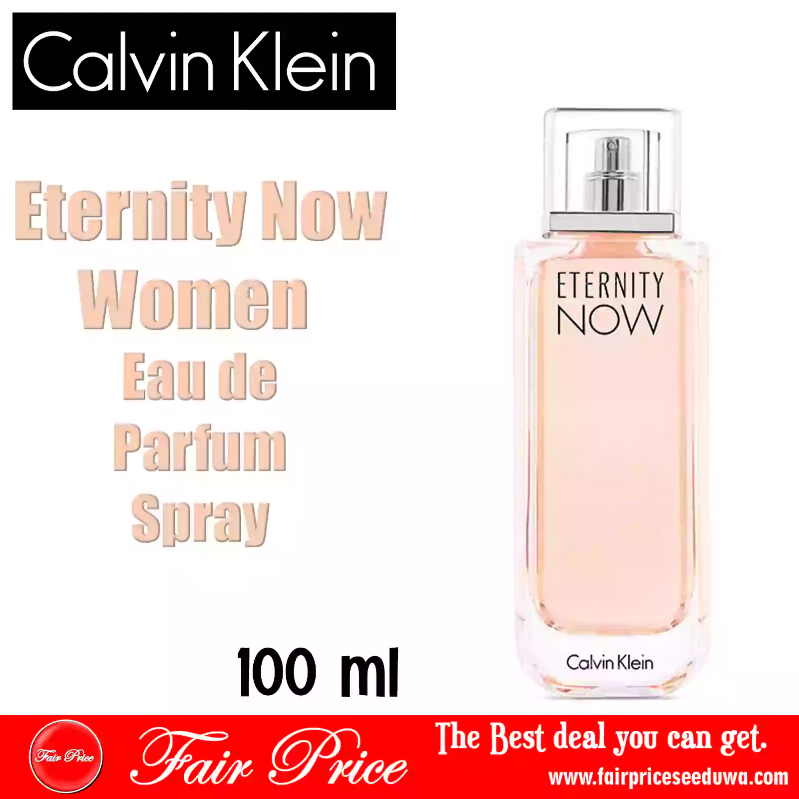 cassette Diversen valuta Calvin Klein Eternity Now Women Eau de Parfum 100ml – Fair Price – Seeduwa